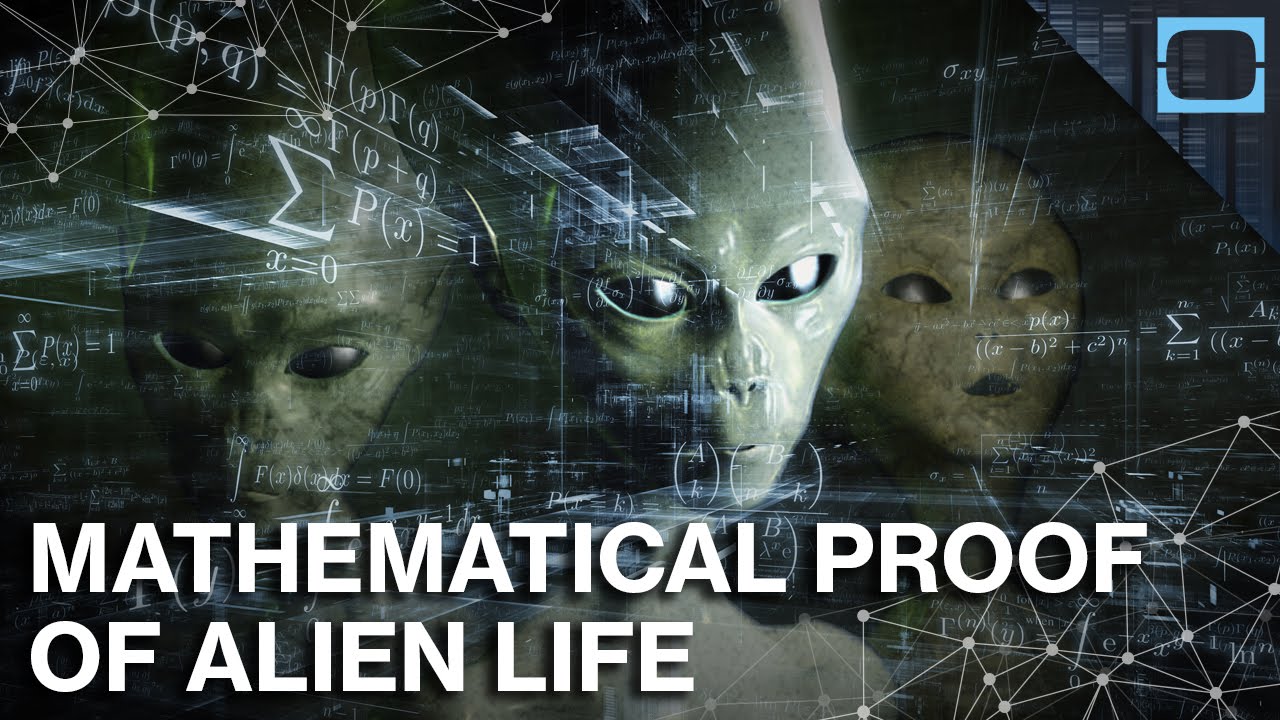 Can Math Prove That Aliens Exist?