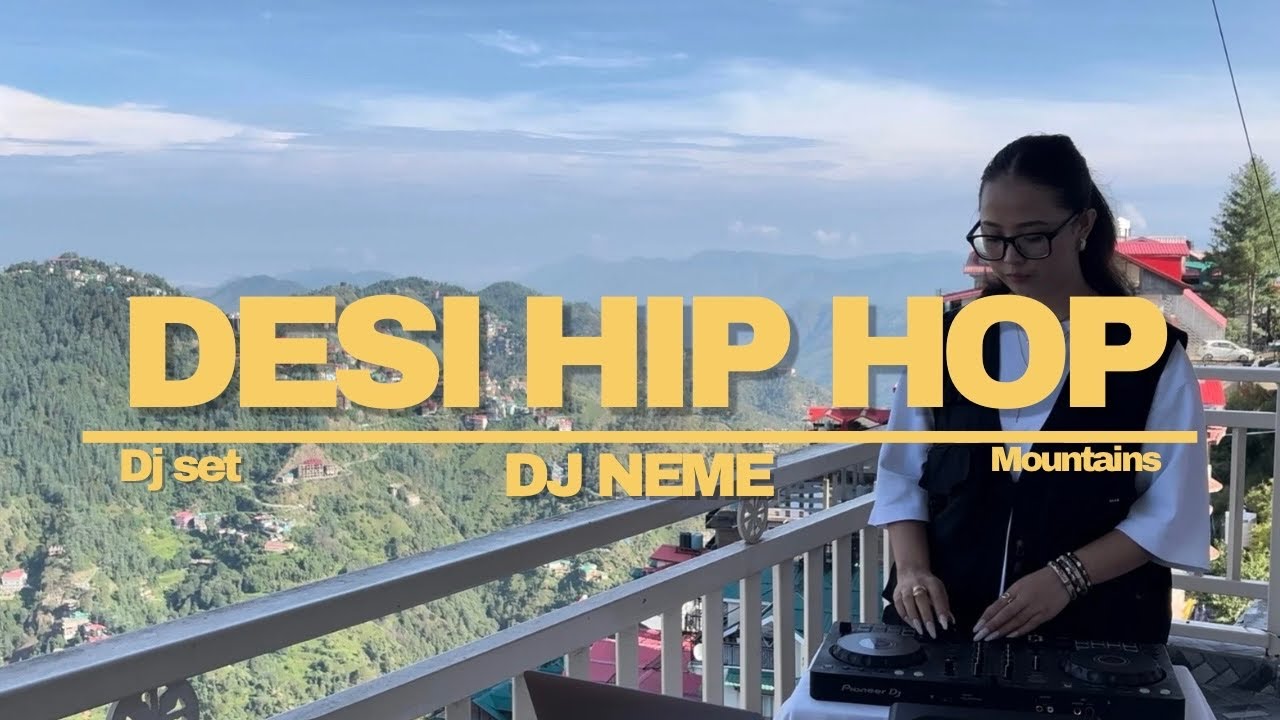 Desi Hip Hop in the Mountains | Divine, Talha Anjum, Seedhe Maut, KR$NA & More [ DJ SET BY DJ NEME ]