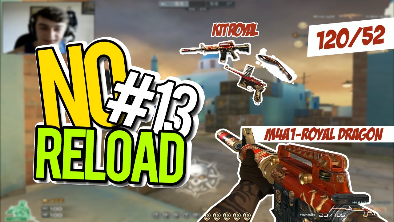 [CF] No Reload #13 - M4A1-Royal Dragon, Azar !