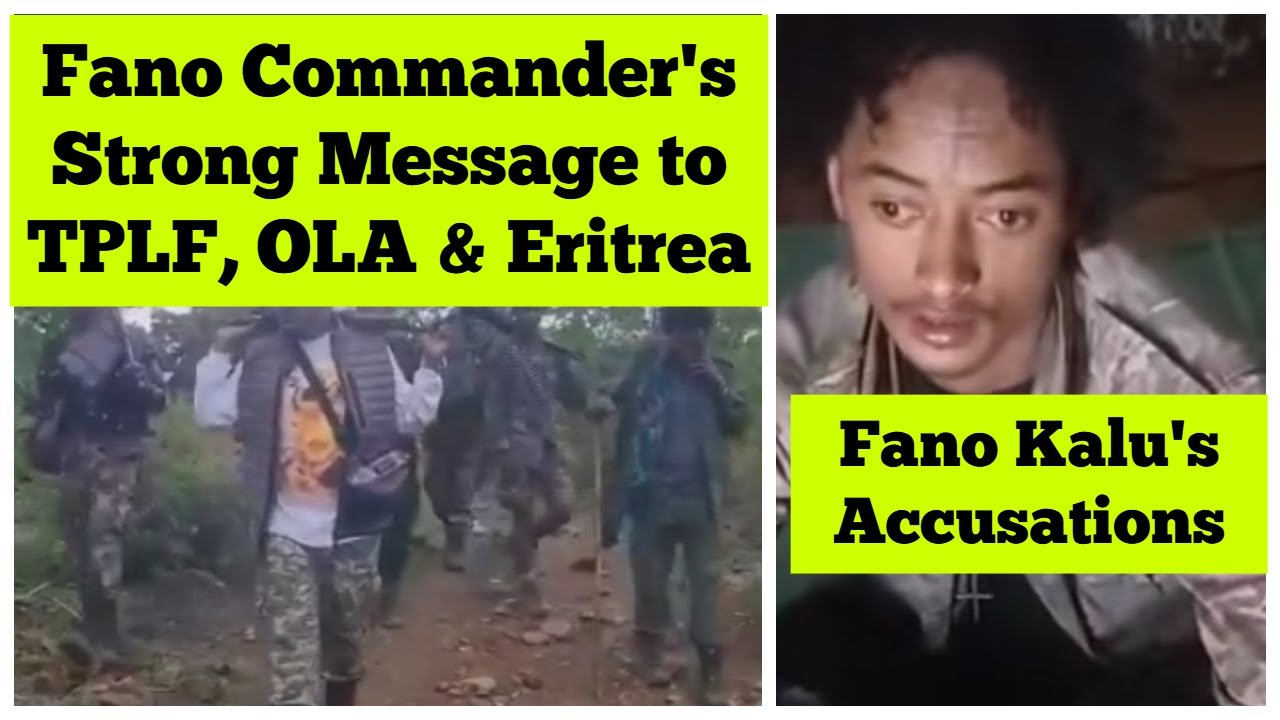 Fano Commander's Strong Message to TPLF, OLA and Eritrea | Fano Kalu's Accusations