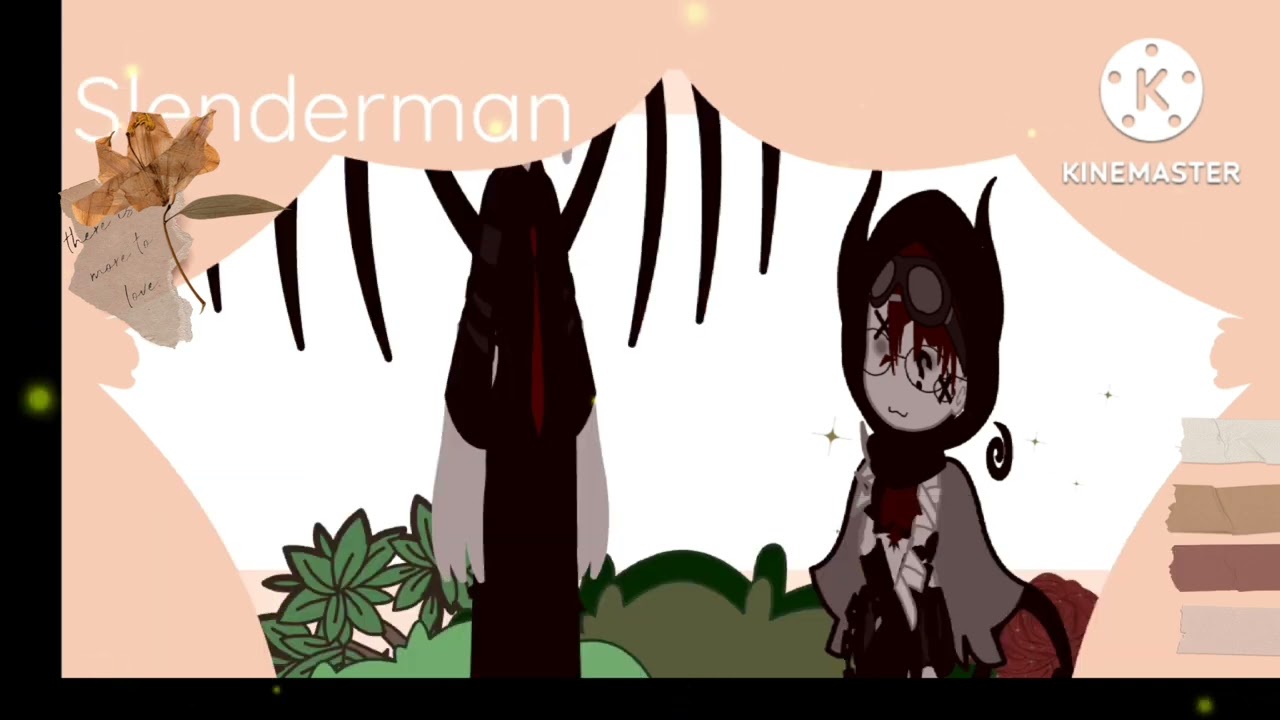 •What the Creepypastas would react to you saying 