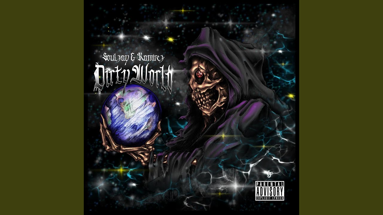 Dirty World (feat. Ramirez)