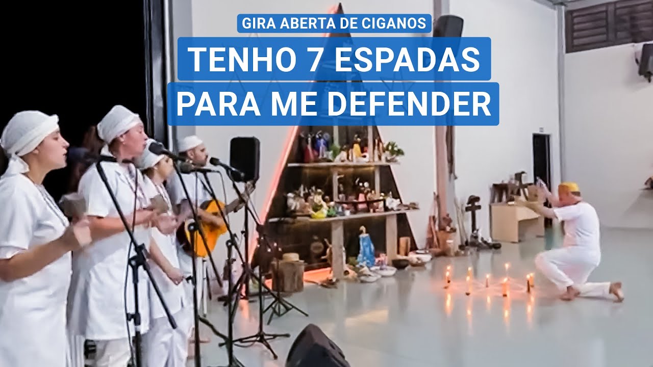 Tenho 7 espadas pra me defender (Ponto de Ogum) - Gira aberta de Ciganos TEUMA