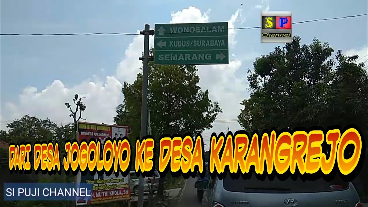 Dari Desa Jogoloyo ke Desa Karangrejo, #VlogDemak