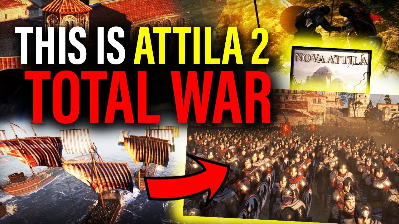 NOVA ATTILA: Massive Attila Total War Mod BLEW ME AWAY!