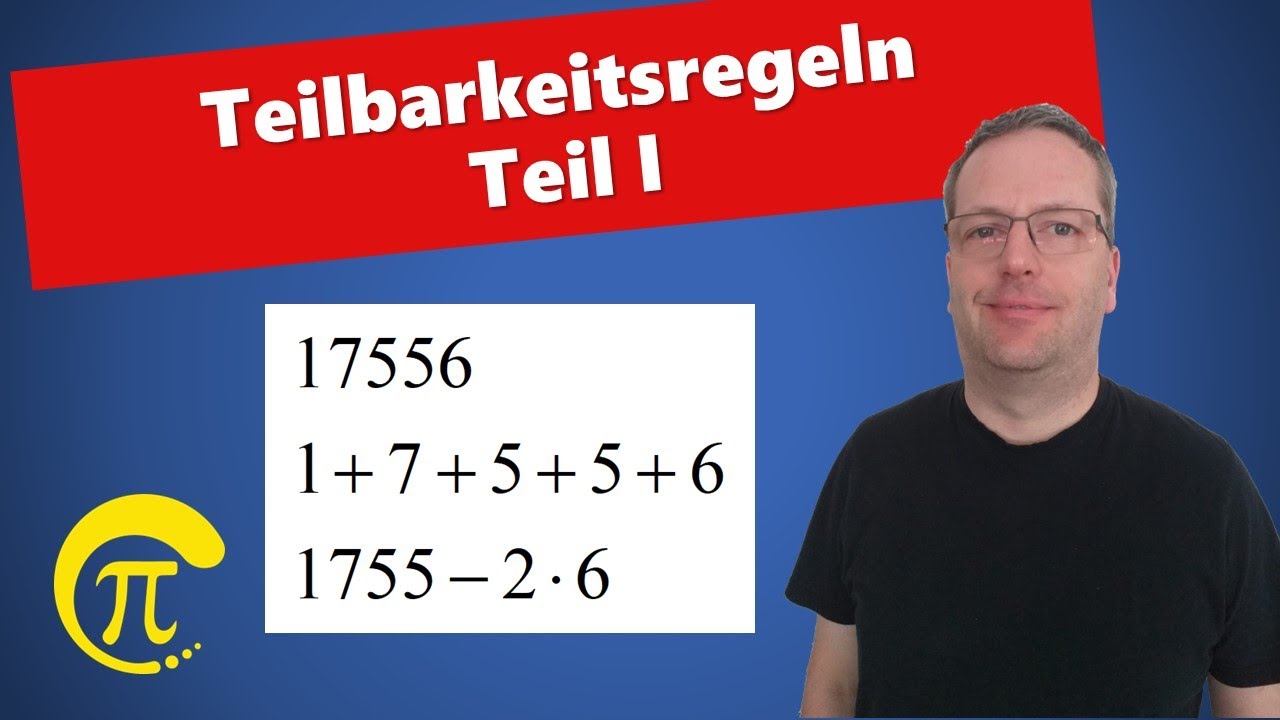 Teilbarkeitsregeln (Teil I)