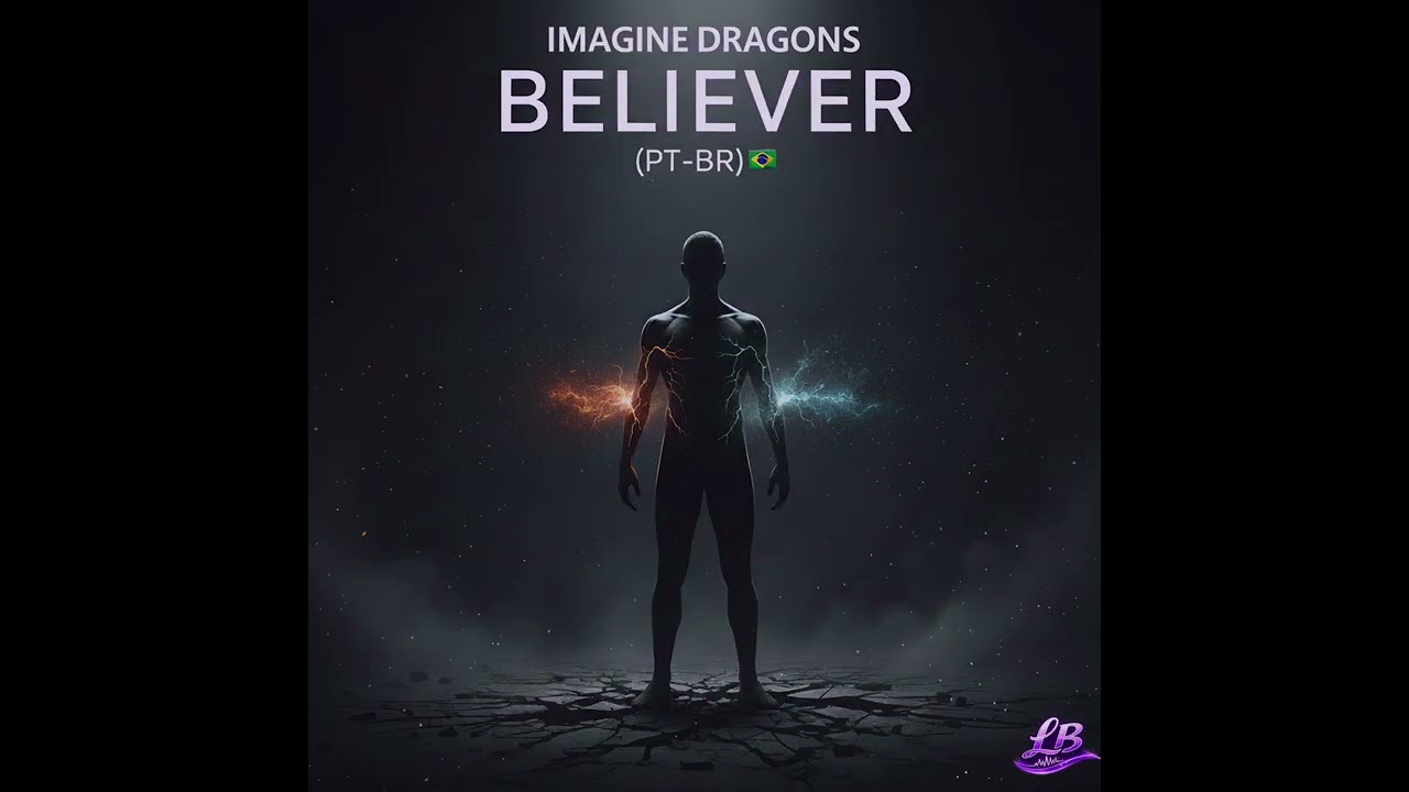 Believer - Imagine Dragons | Tradução e Significado da Letra