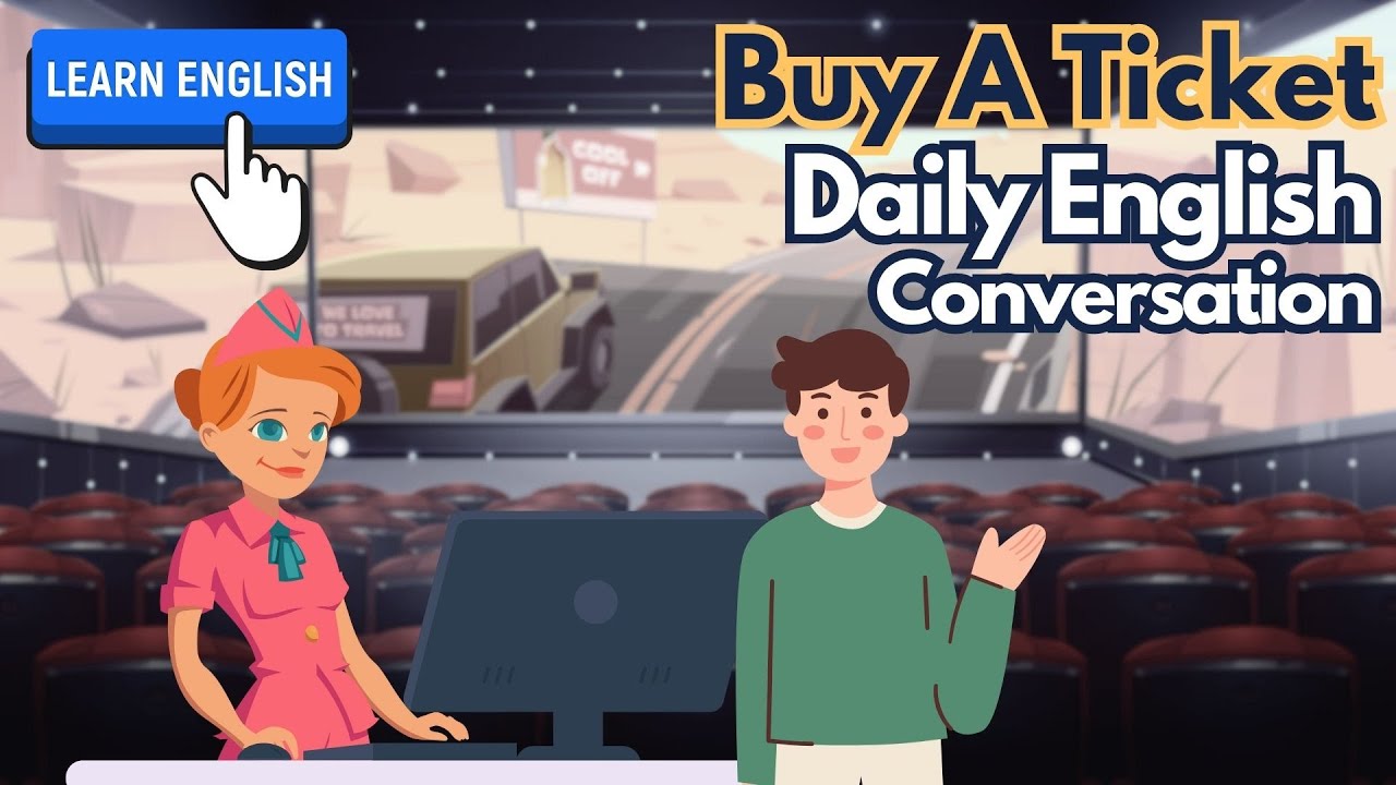 BUY A CINEMA TICKET | EASY ENGLISH CONVERSATION PRACTICE | IMPROVE ENGLISH SPEAKING SKILLS