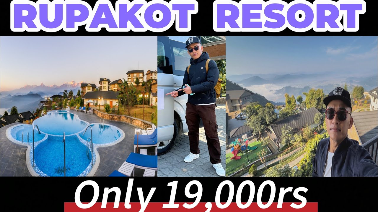 Nepal One Of The Expensive Resort- RUPAKOT RESORT / Only 19,000rs / Best Pokhara & Mountain View