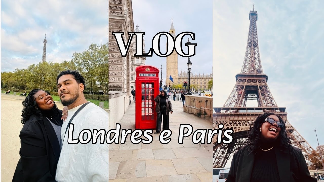 VLOG - Dias em Londres e Paris 