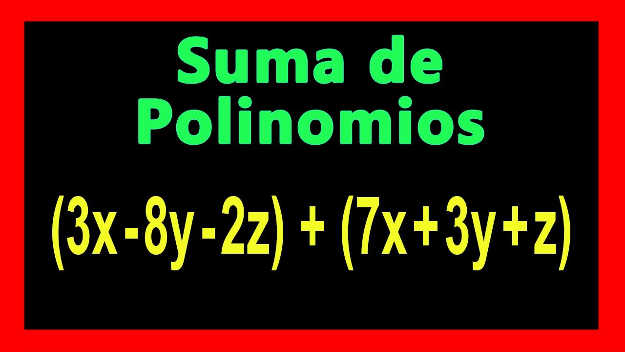 ✅👉 SUMA de Polinomios  ✅Como SUMAR Polinomios