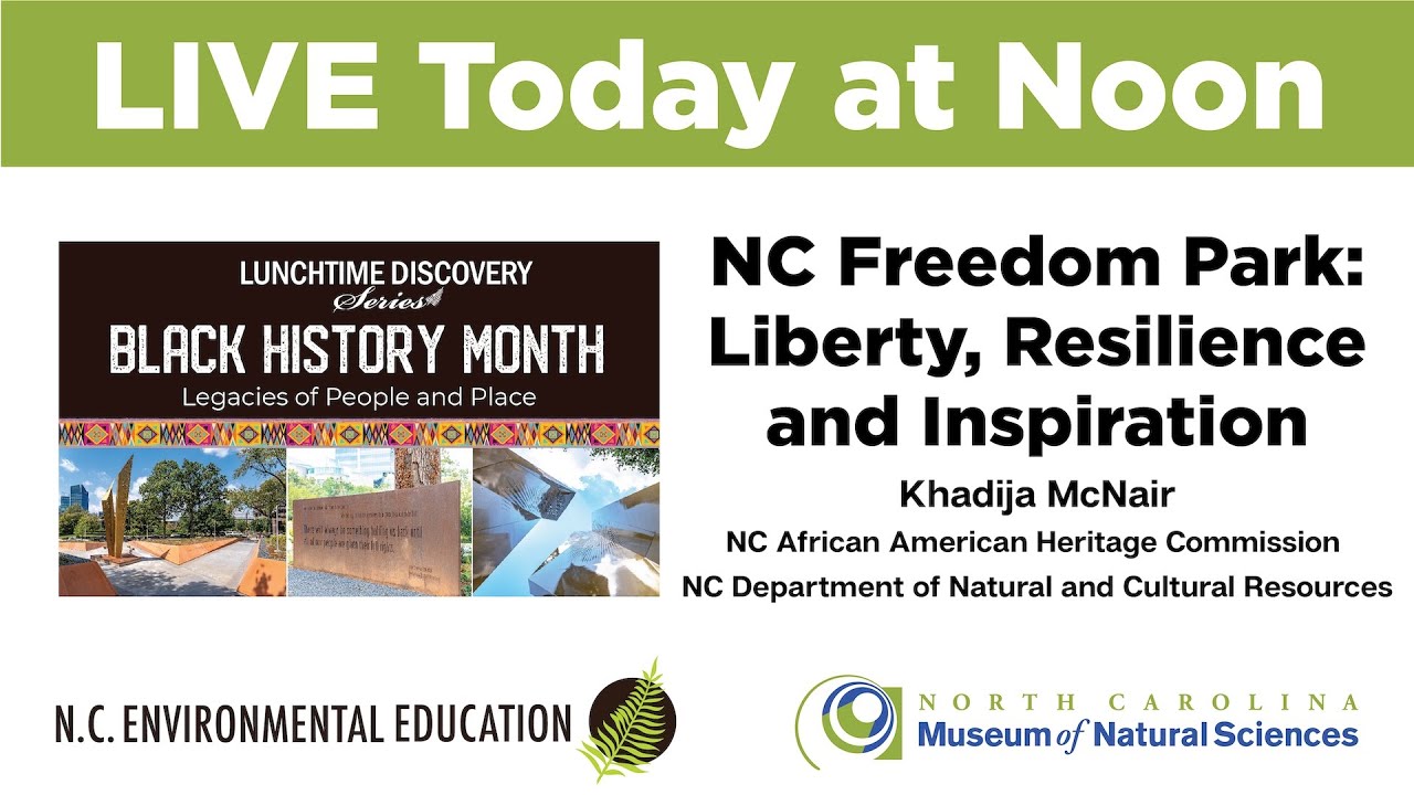 NC Freedom Park: Liberty, Resilience and Inspiration
