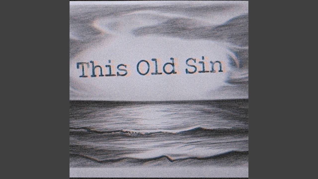 This Old Sin