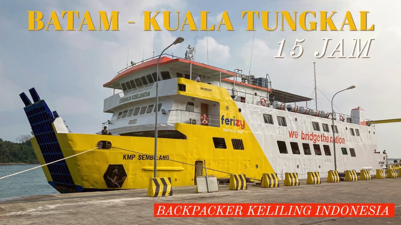 BKI 46 | MENUJU PROVINSI JAMBI NAIK FERRY KMP SEMBILANG