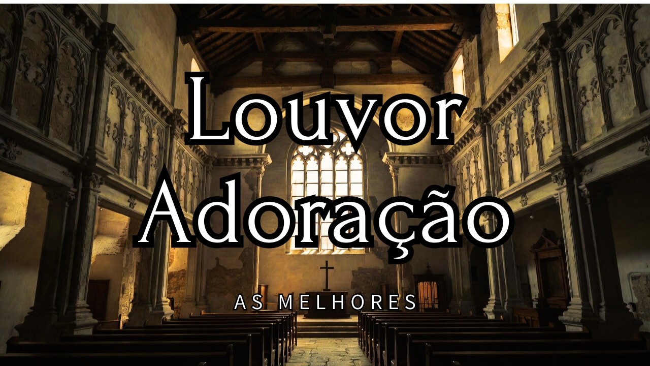 Louvor que Edifica - O Amor de Cristo em Músicas | Góspel
