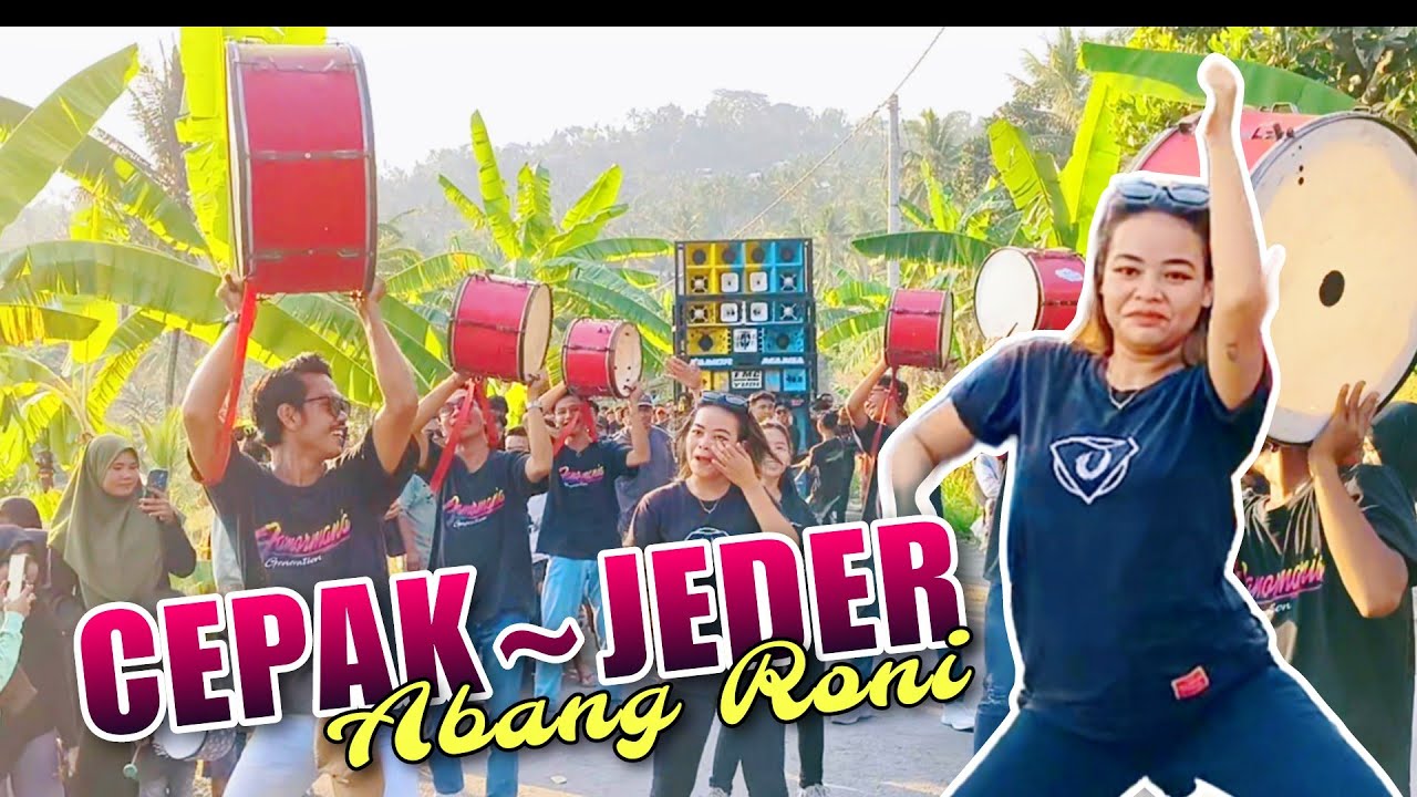 DJ CEPAK~JEDER ABANG RONI COVER FAMOR MANIA EDISI-NYONGKOLAN DI SUELA