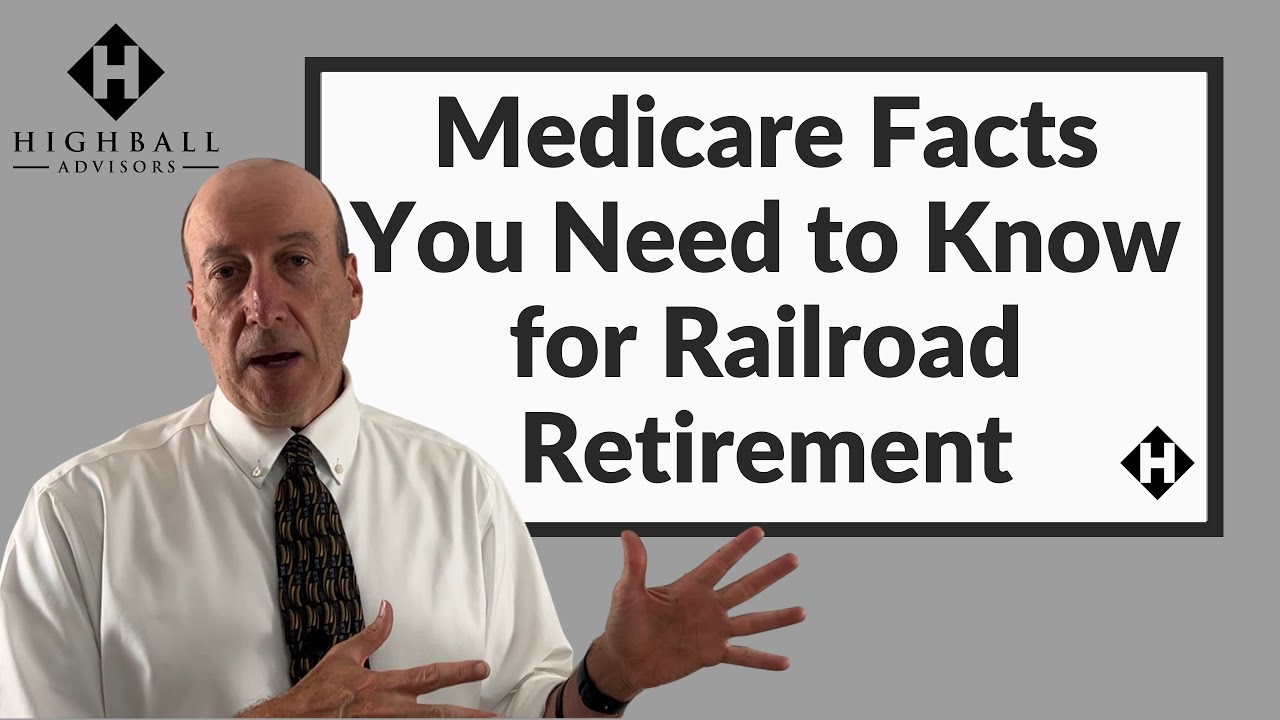Medicare Facts You Need to Know for Railroad Retirement