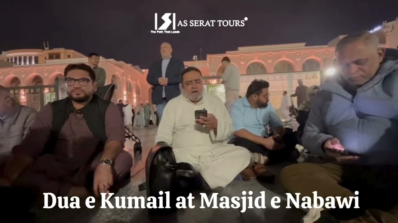 Dua e Kumail at Masjid e Nabawi