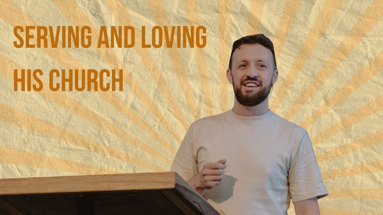 Serving And Loving Jesus' Church | James Viljoen