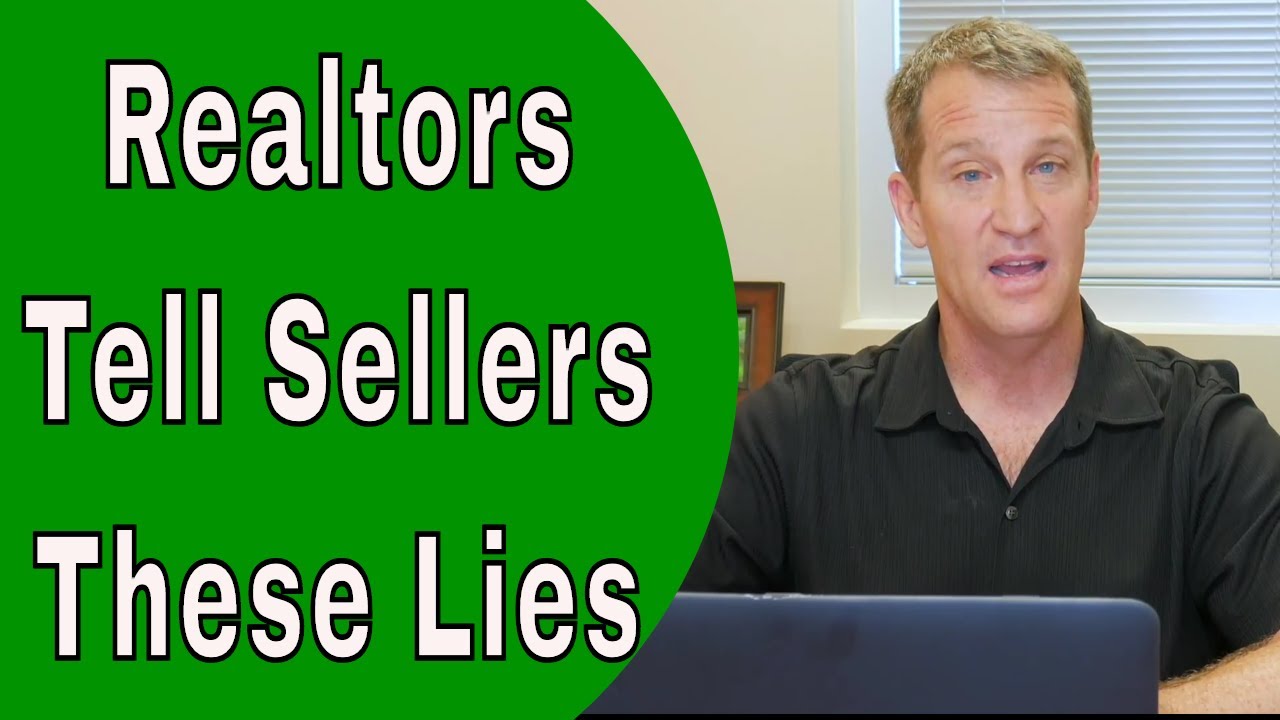 🔥 10 Lies Realtors Tell Home Sellers