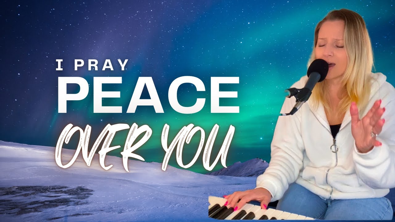 I PRAY PEACE OVER YOU / WORSHIP / Magi G