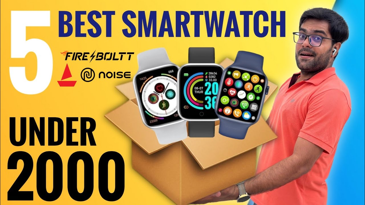 5 Best Smartwatch Under 2000 in 2025 ⚡⚡ Top 5 Smartwatch Under 2000 ⚡⚡
