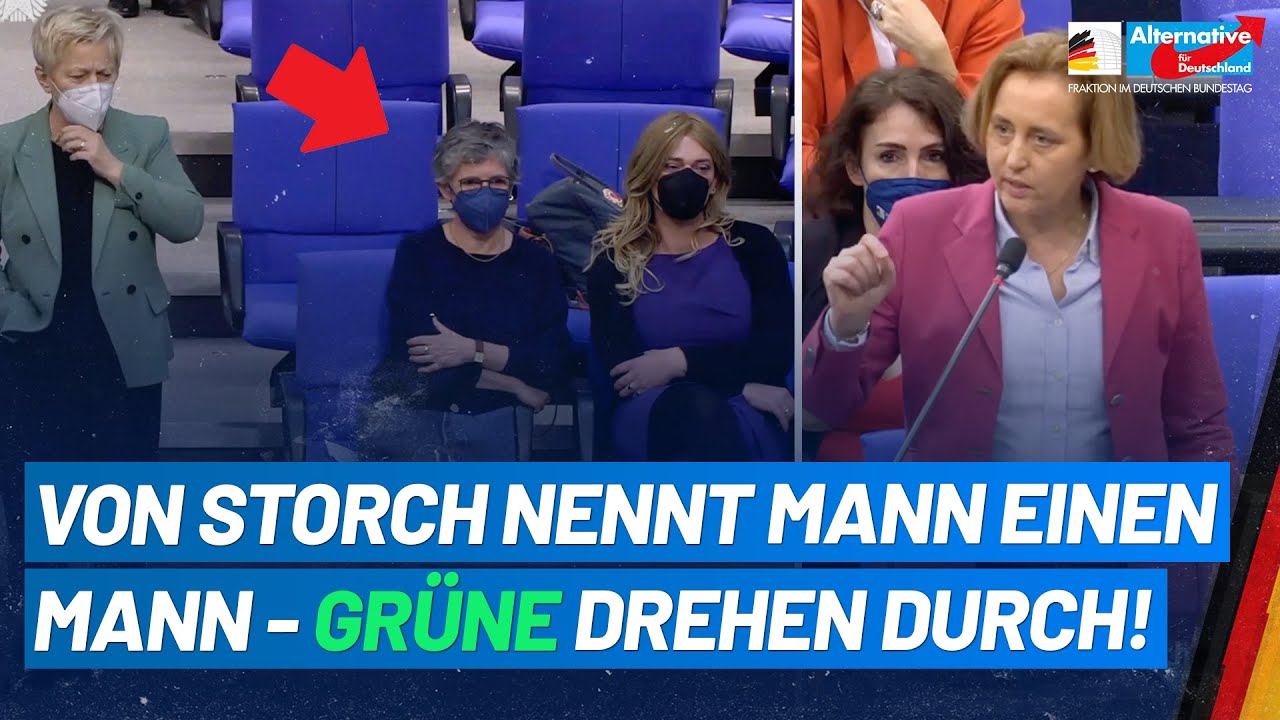 Beatrix von Storch nennt Mann einen Mann - Grüne drehen durch! - AfD-Fraktion im Bundestag