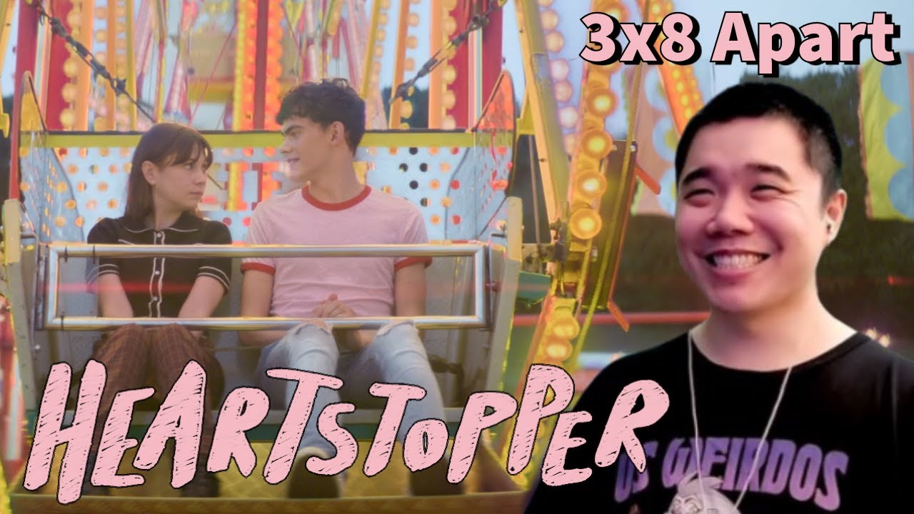 Need More! Heartstopper 3x8- Apart Reaction!
