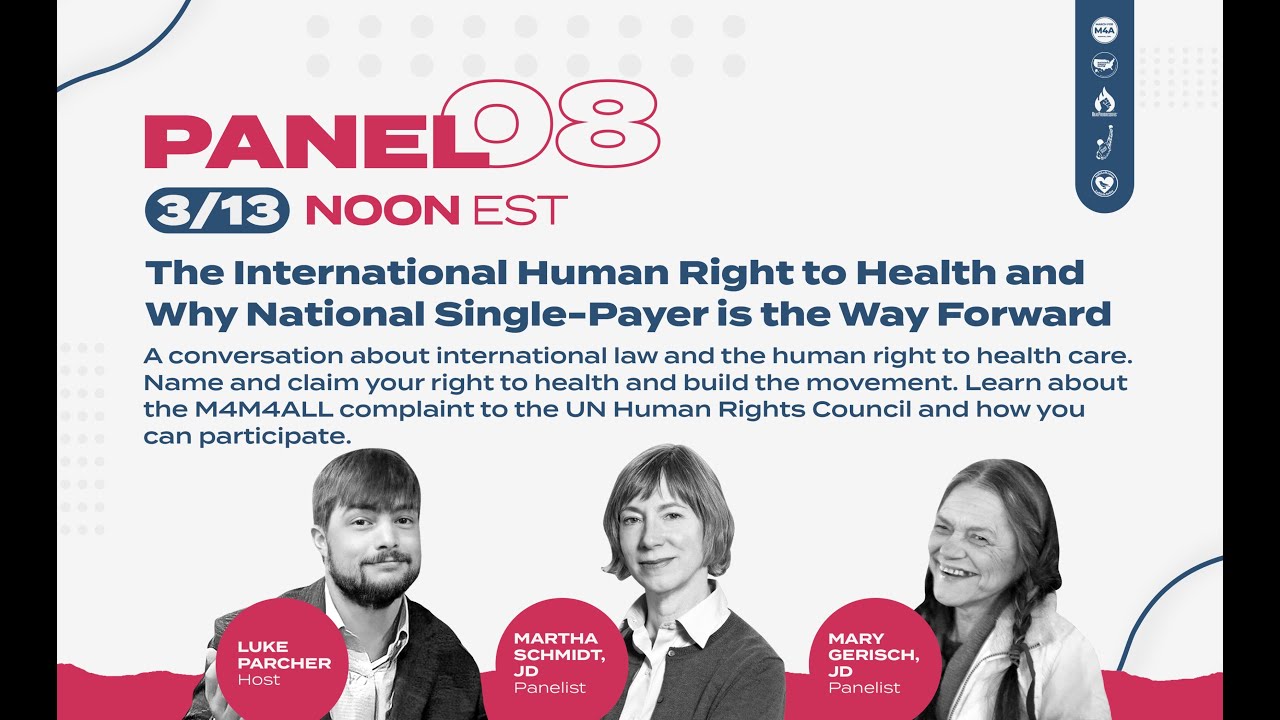 Our Healthcare System in Crisis: National Single-Payer Summit | International Human Right to Health