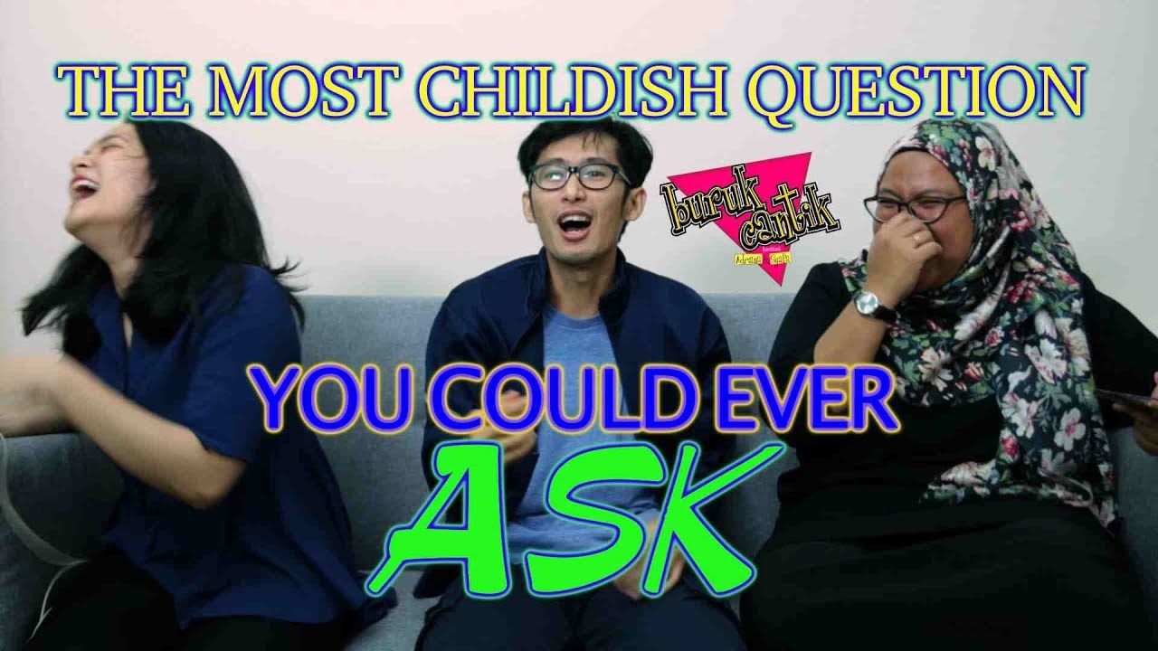 THE MOST CHILDISH QUESTION YOU COULD EVER ASK - Buruk/Cantik w/ Mat Luthfi