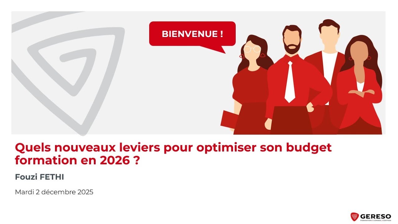 WEBINAIRE - Quels nouveaux leviers pour optimiser son budget formation en 2026 ? - Fouzi Fethi