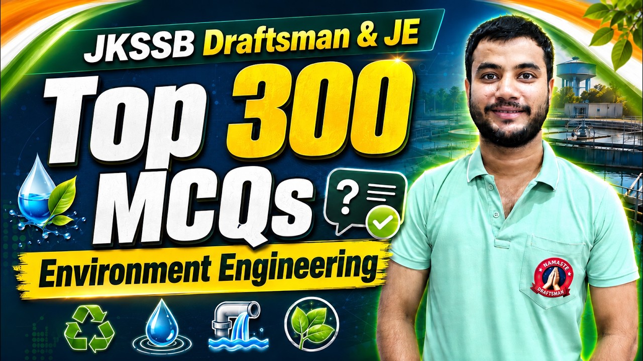 JKSSB Draftsman & JE 2026 🔥 Environment Engineering MCQs | Top 300 Important Questions I Draftsman
