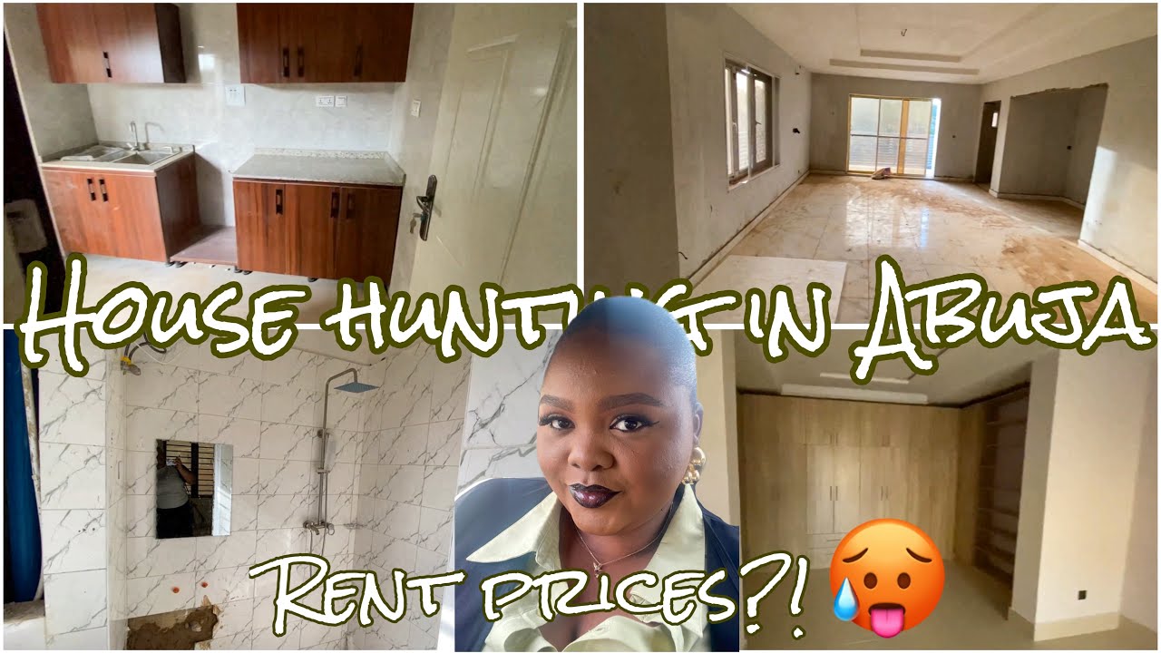 HOUSE HUNTING IN ABUJA #4:  A BEAUTIFUL HOUSE BUT THE RENT 🥵 + AGENT DRAMA, RENT COST, LOCATION