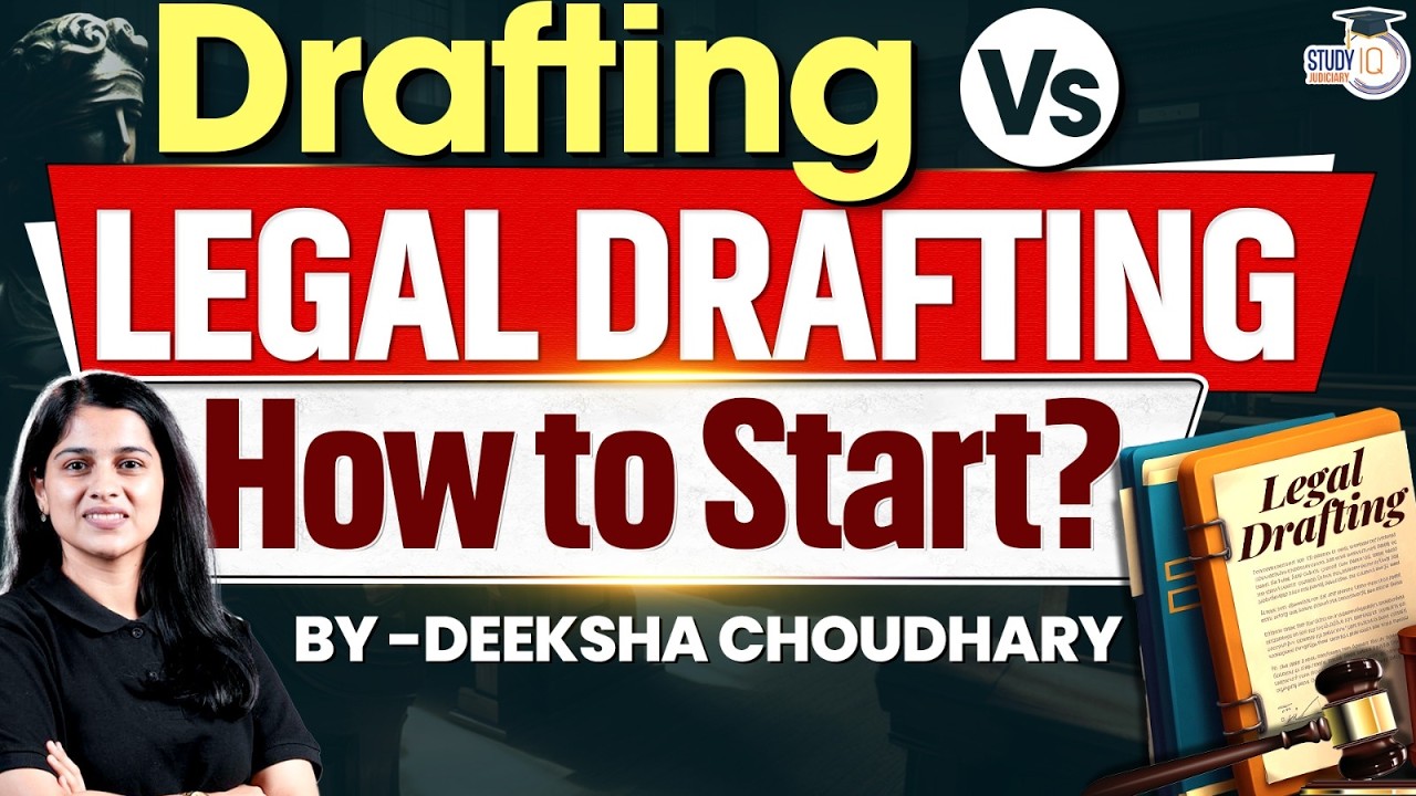 Drafting vs Legal Drafting: How to Start? Complete Guide | Deeksha Ma'am