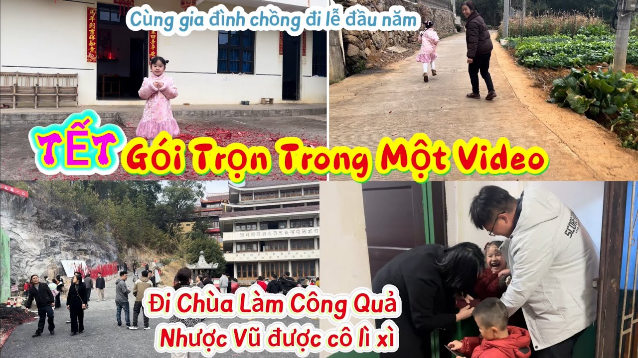 🌻444🌻 Em Gái Chồng Về Ăn Tết. Tết Trung Quốc Buồn. Đi Chùa Làm Công Quả Phải Có Người Giới Thiệu.