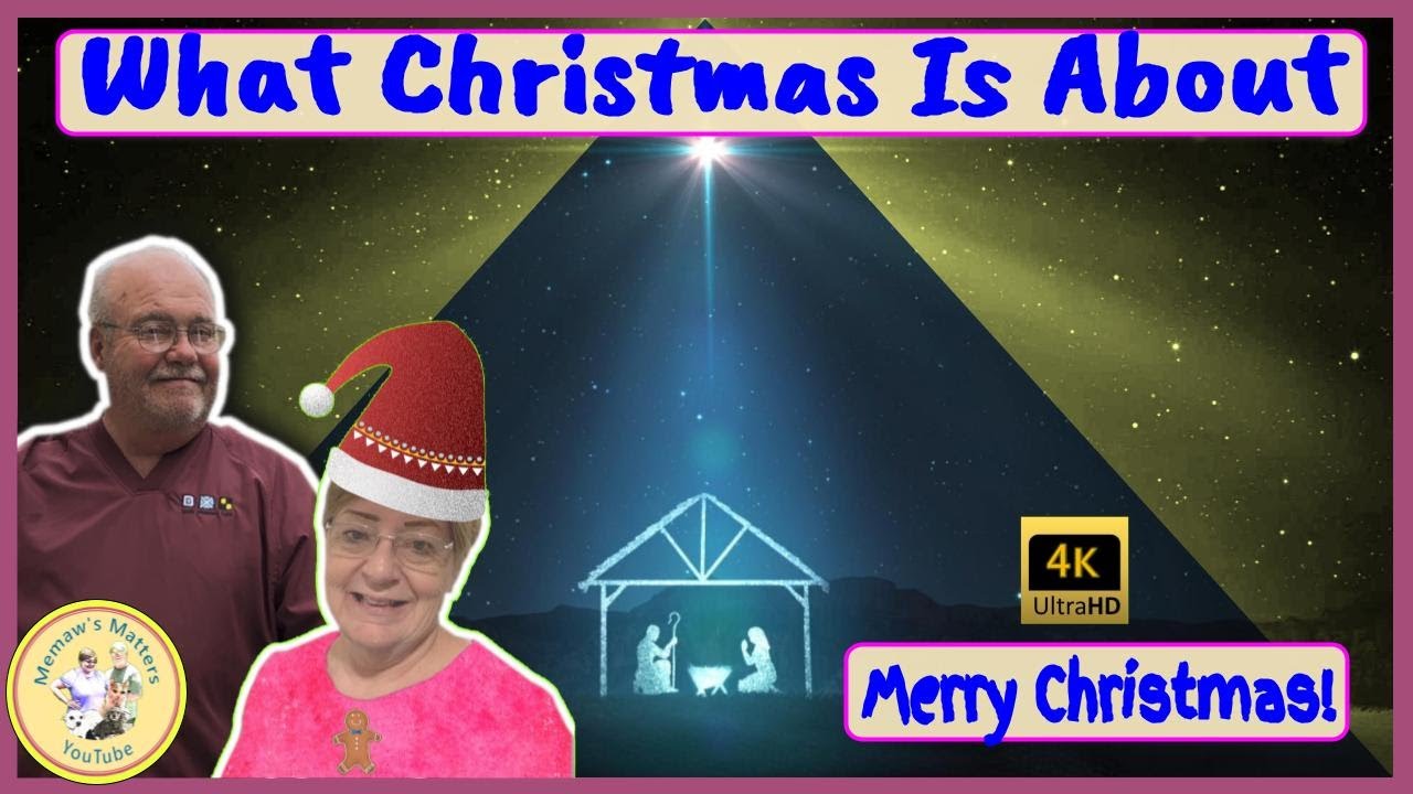 What Is Christmas All About | Merry Christmas Everyone!!