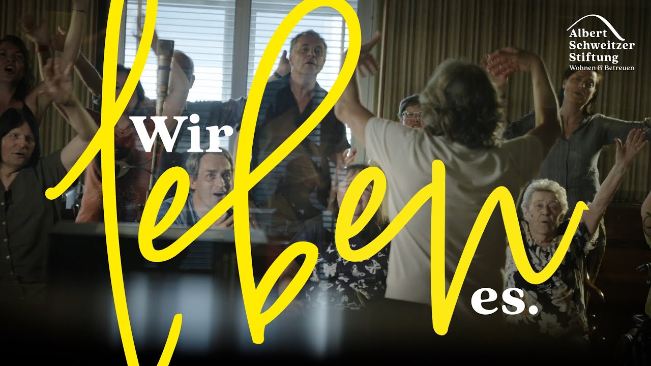 WIR LEBEN ES - Der Stiftungssong der Albert Schweitzer Stiftung - Wohnen & Betreuen