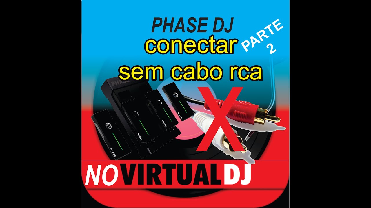 Conectar phase dj sem cabo RCA virtual Dj
