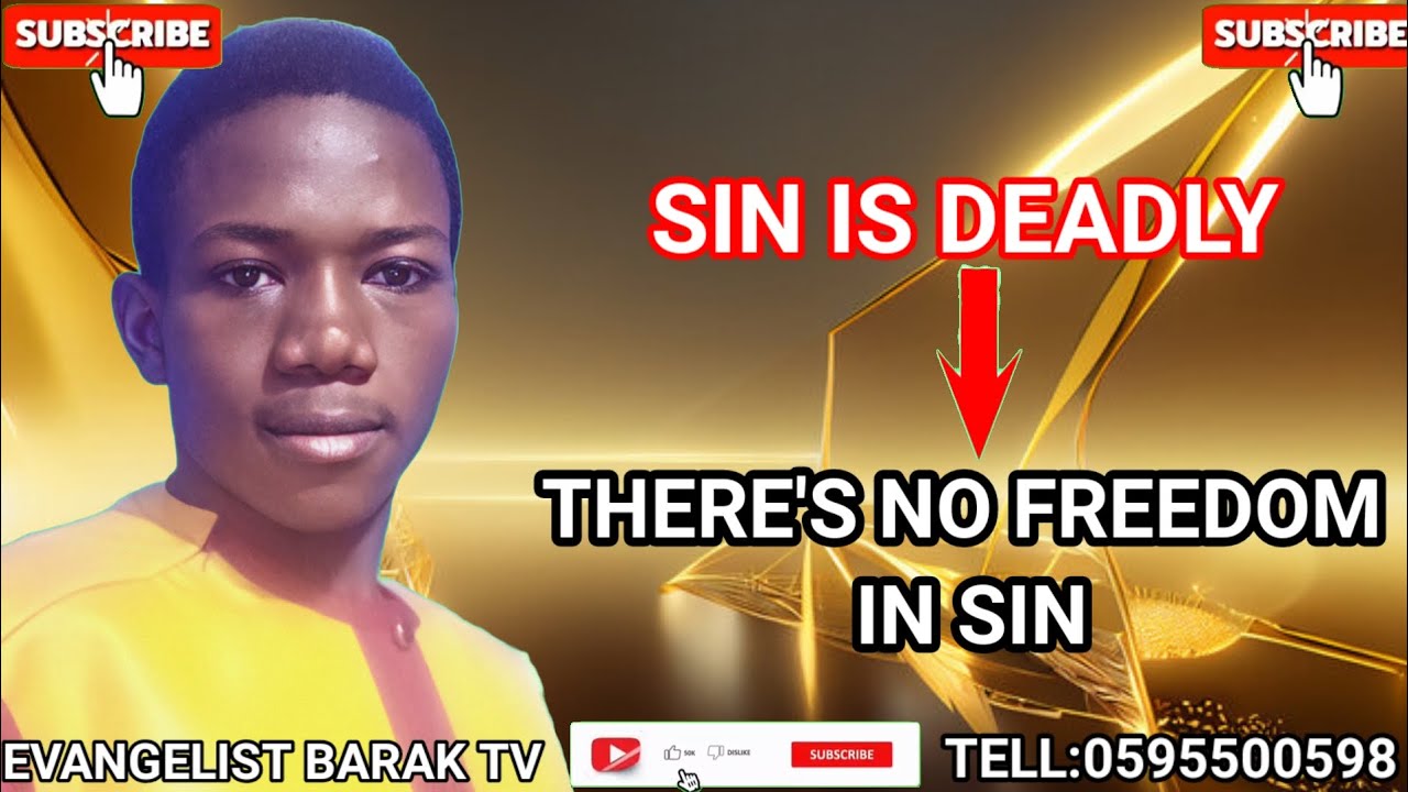SIN IS VERY DEADLY. 🧏🧏🧏 THE MESSAGE IS VERY POWERFUL FROM EVANGELIST BARAK.