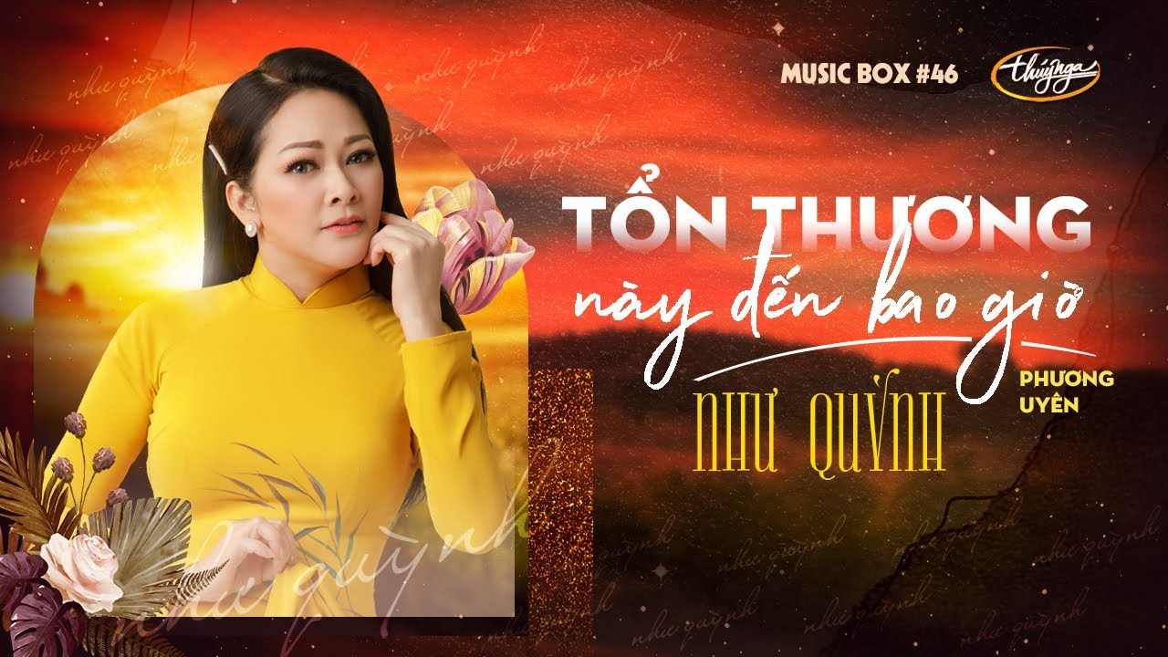Như Quỳnh - Tổn Thương Này Đến Bao Giờ | Music Box #46 | Lyrics Video