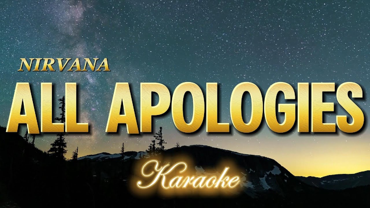 All Apologies – Nirvana (Karaoke Version)