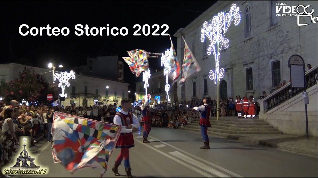 Corteo Storico Giovinazzo 2022 Frank video Production - GiovinazzoTv