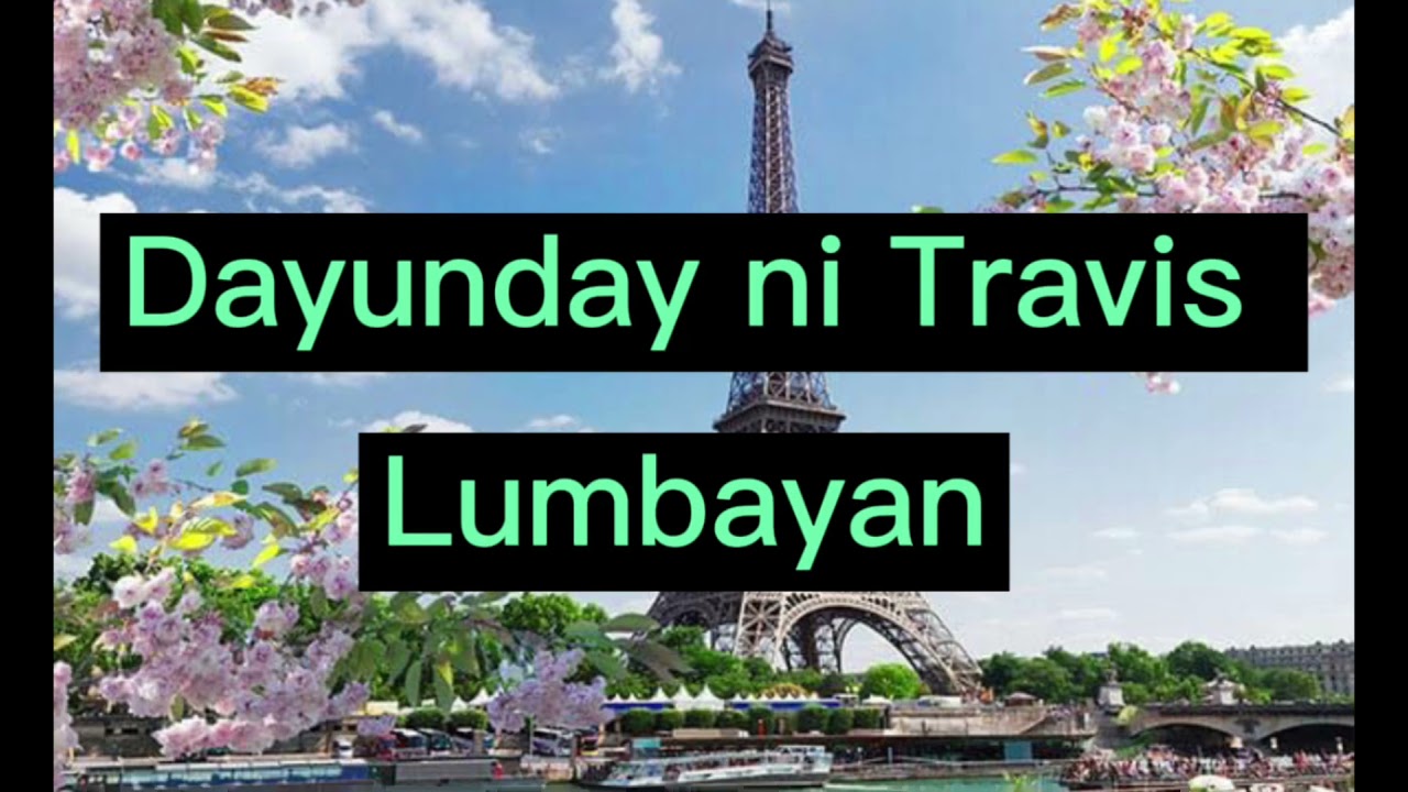 Dayunday NI Travis Lumbayan