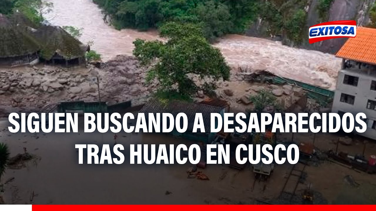 🔴🔵Cusco: Continúa la búsqueda de desaparecidos, un abuelo y su nieta, tras huaico en Machu Picchu