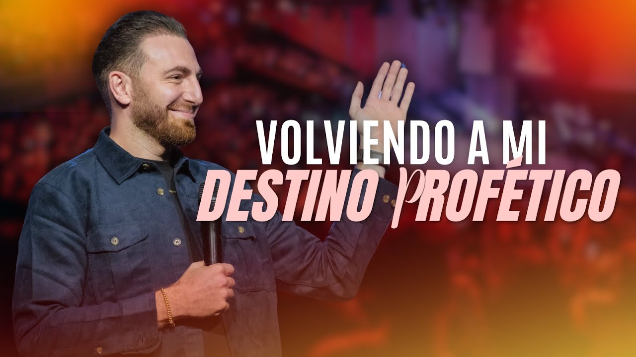 Volviendo A Tu Destino Profético - Pastor Chris Farah