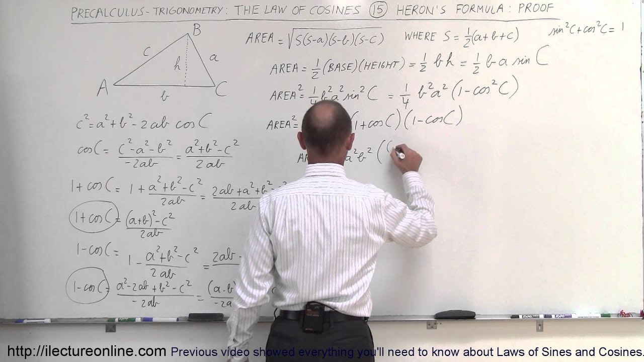 PreCalculus - Trigonometry: The Law of Cosines (15 of 15) Heron's Formula Proved