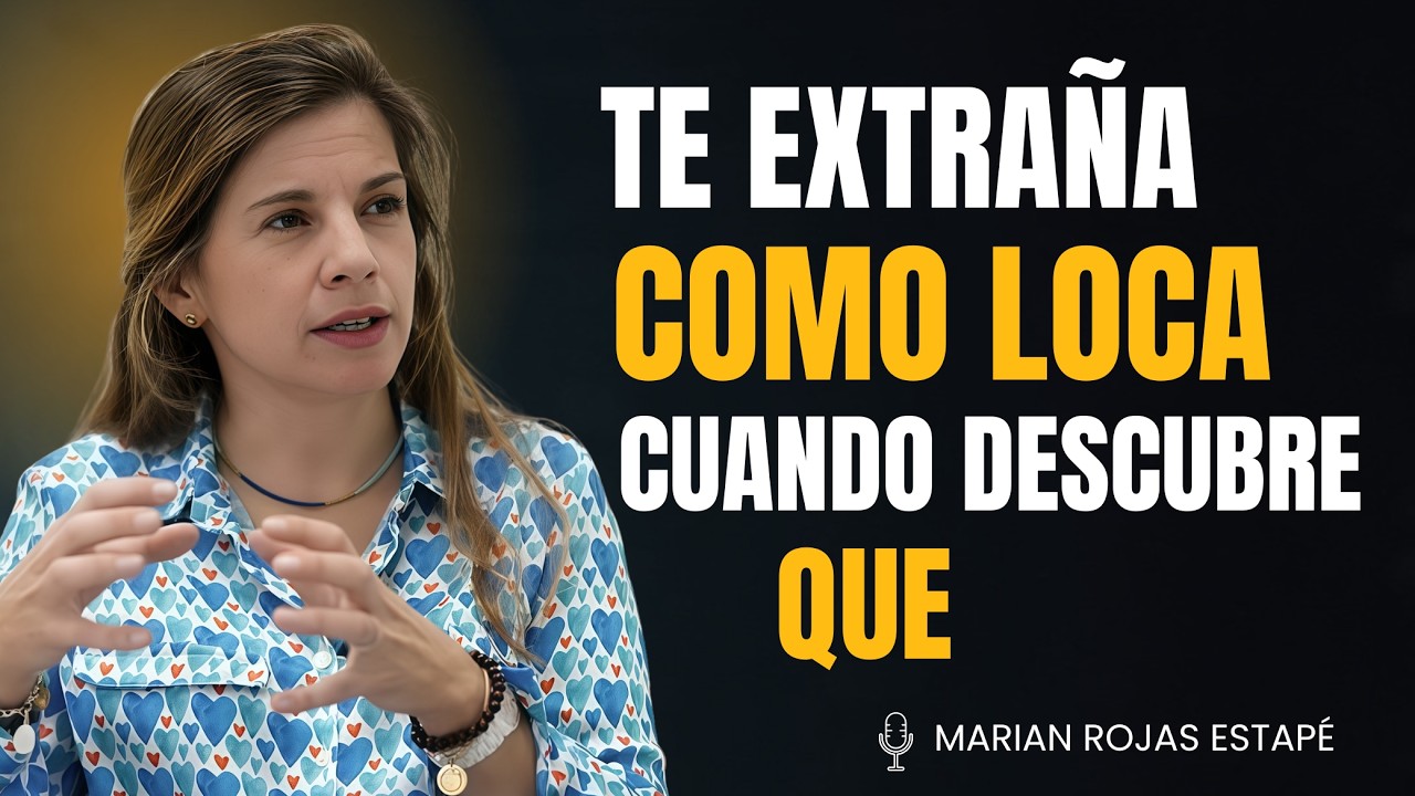 DEBES VER - Una Mujer Te Extraña Como LOCA Cuando Descubre Que.. | Marian Rojas Estape