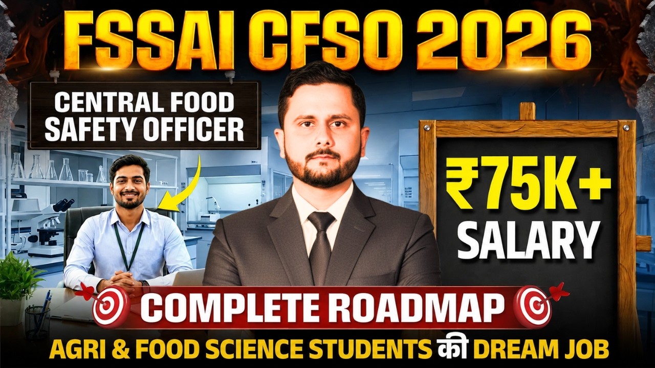 FSSAI CFSO 2026 Complete Roadmap | Eligibility, Salary, Exam Pattern, Syllabus & Preparation Plan