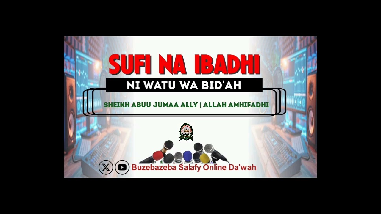 MASUFI NA MAIBADHI NI WATU WA BID'AH