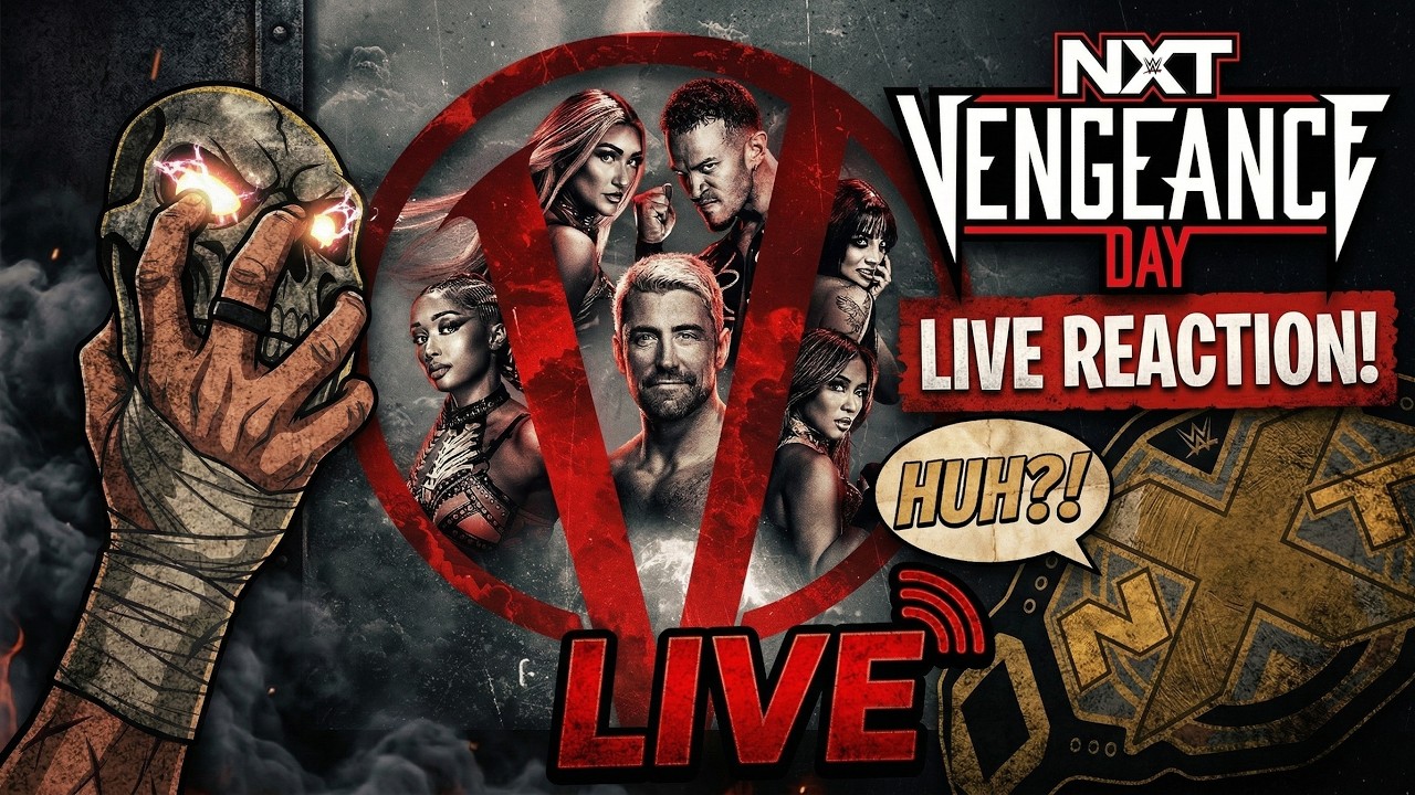 NXT Vengeance Day Live Watch Party!  #FireH